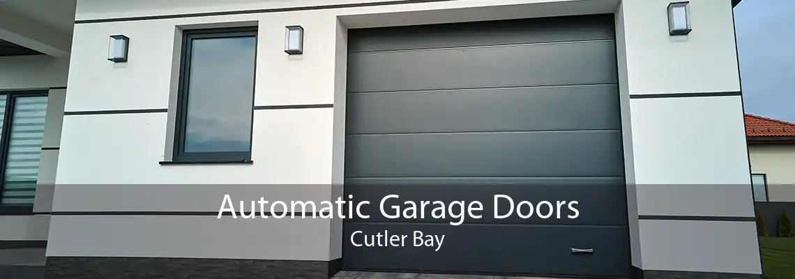 Automatic Garage Doors Cutler Bay