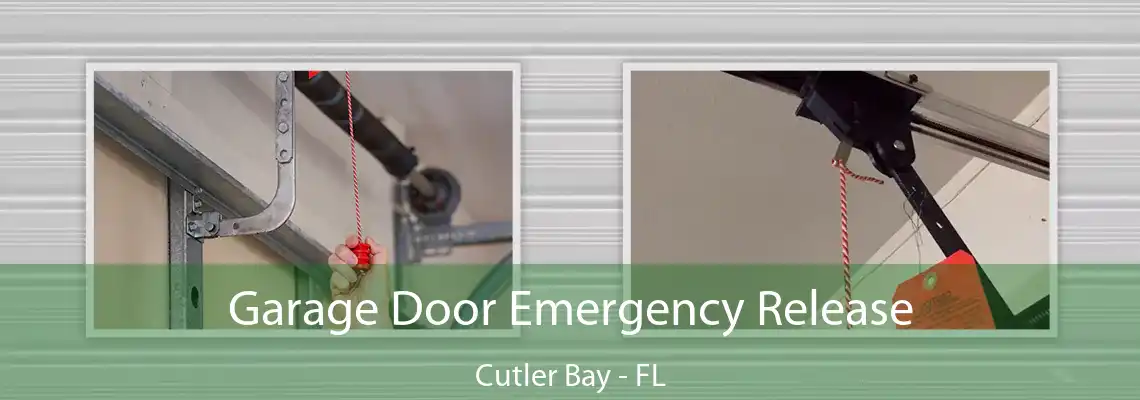 Garage Door Emergency Release Cutler Bay - FL