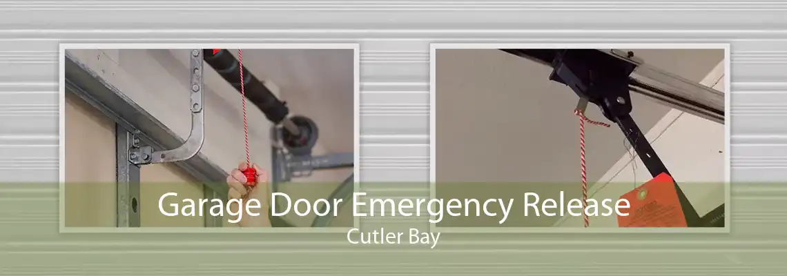 Garage Door Emergency Release Cutler Bay