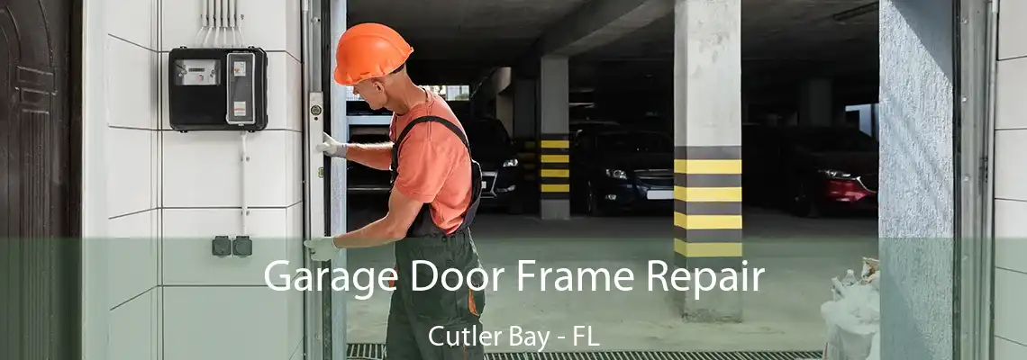 Garage Door Frame Repair Cutler Bay - FL