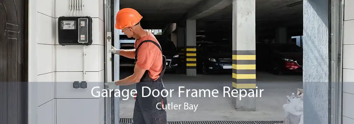 Garage Door Frame Repair Cutler Bay