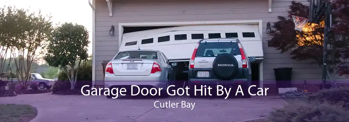 Garage Door Got Hit By A Car Cutler Bay
