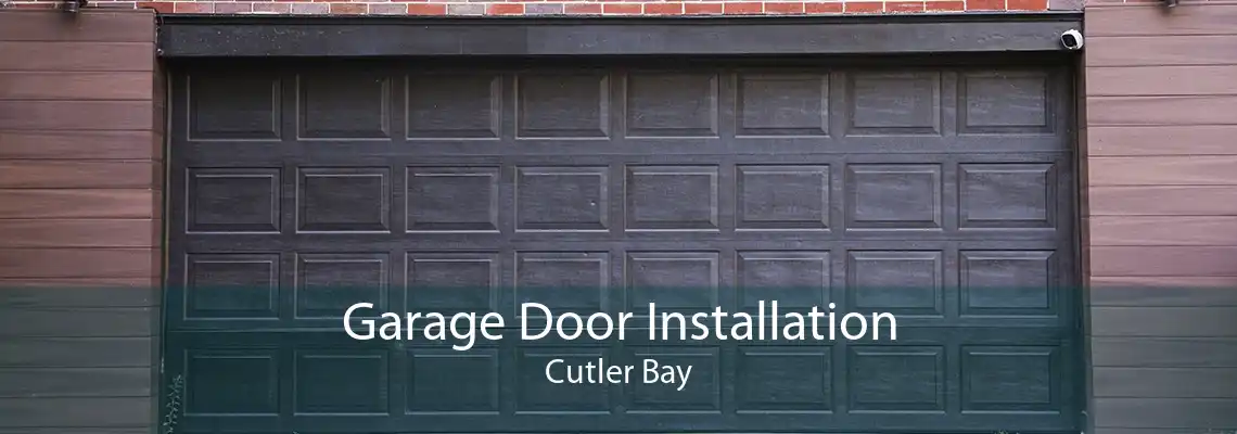 Garage Door Installation Cutler Bay
