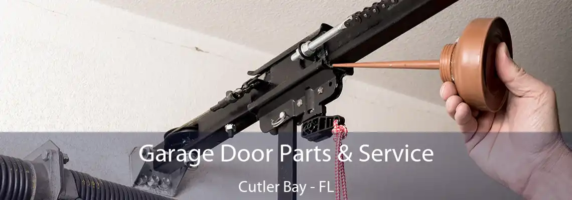 Garage Door Parts & Service Cutler Bay - FL