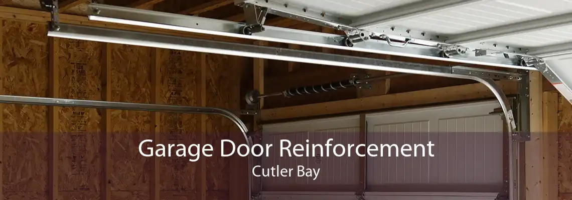 Garage Door Reinforcement Cutler Bay