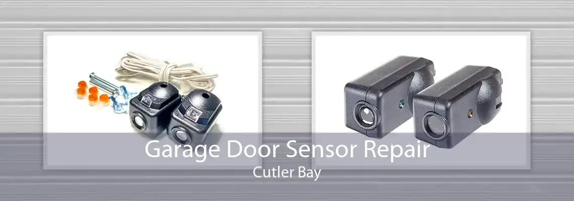 Garage Door Sensor Repair Cutler Bay