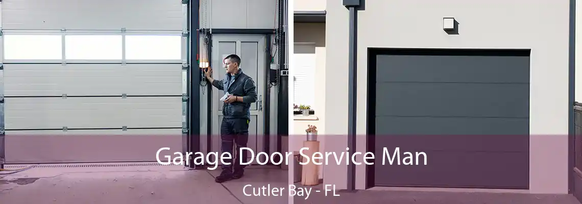Garage Door Service Man Cutler Bay - FL