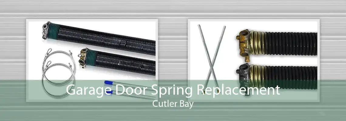 Garage Door Spring Replacement Cutler Bay