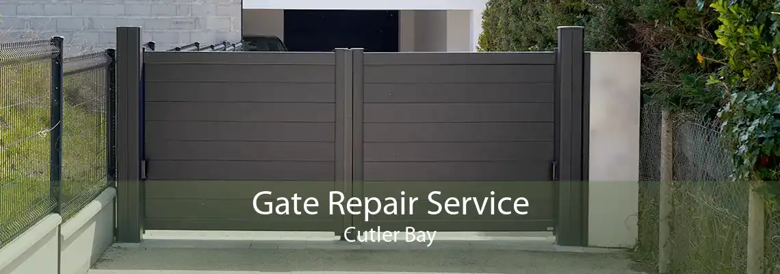 Gate Repair Service Cutler Bay