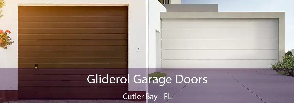 Gliderol Garage Doors Cutler Bay - FL