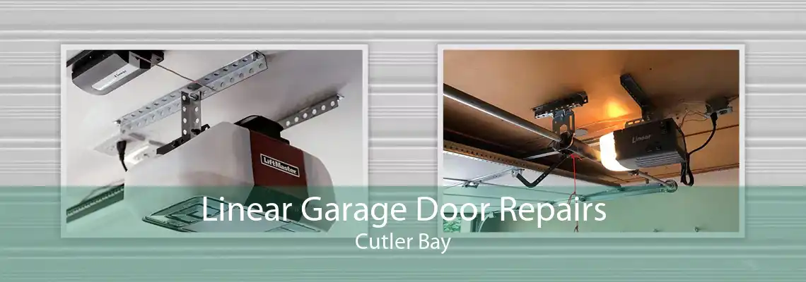 Linear Garage Door Repairs Cutler Bay