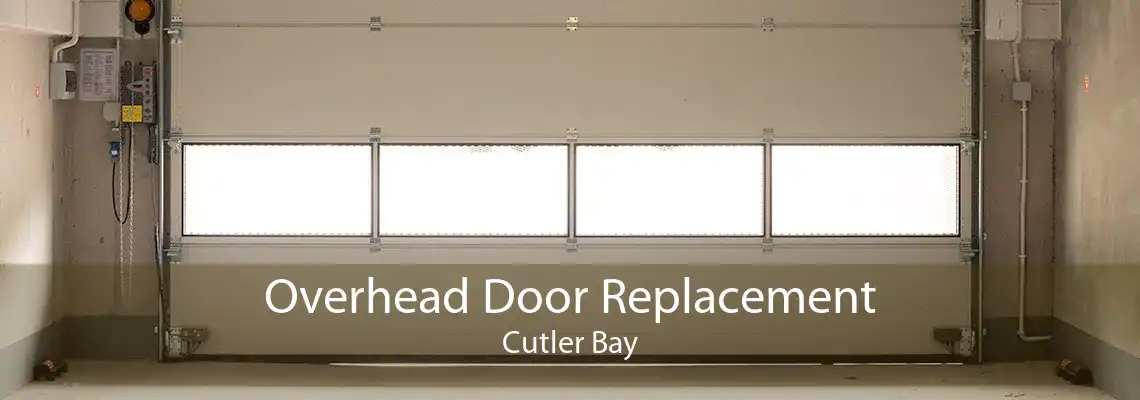 Overhead Door Replacement Cutler Bay