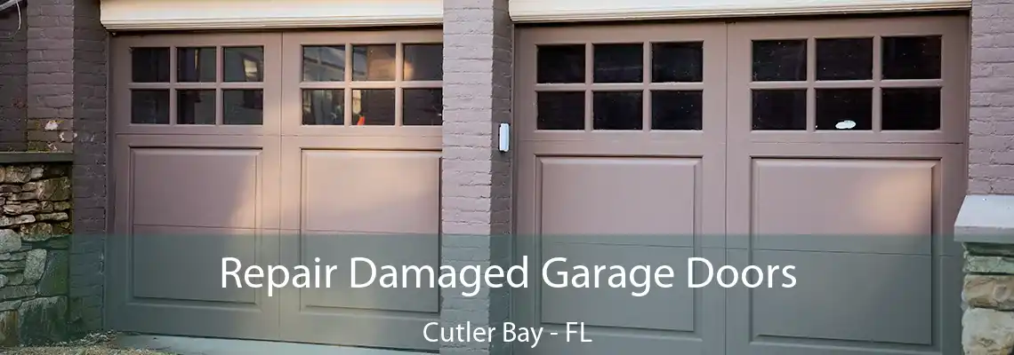 Repair Damaged Garage Doors Cutler Bay - FL
