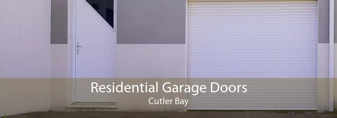 Residential Garage Doors Cutler Bay