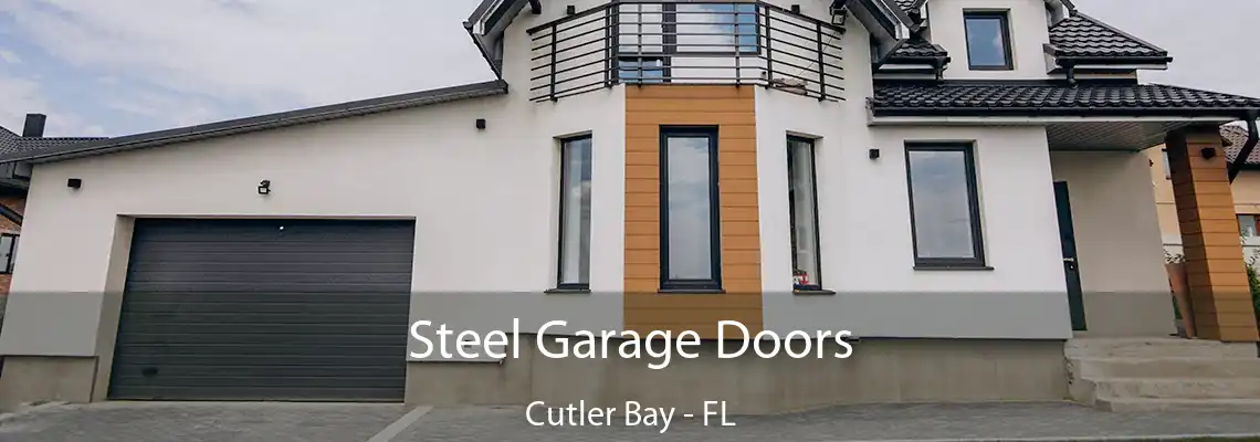 Steel Garage Doors Cutler Bay - FL