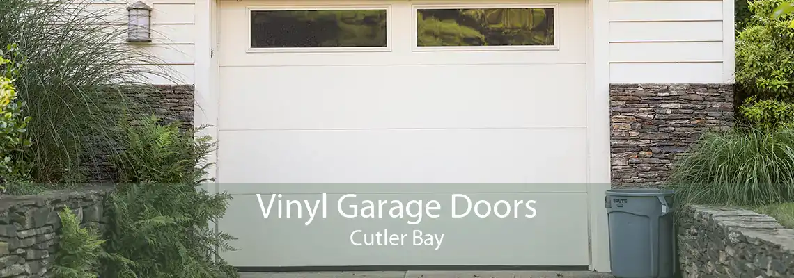Vinyl Garage Doors Cutler Bay
