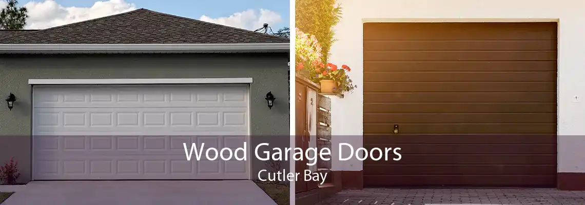 Wood Garage Doors Cutler Bay